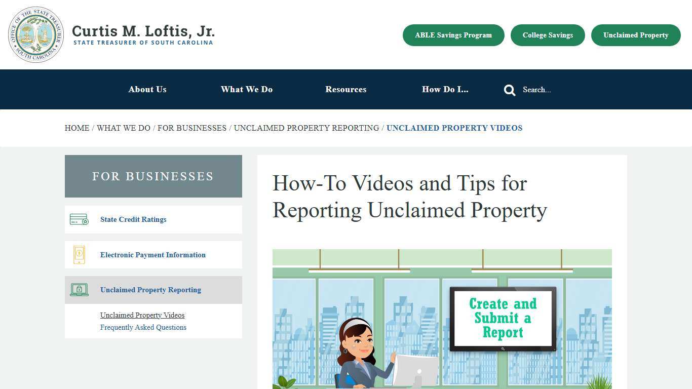 How-To Videos and Tips for Reporting Unclaimed Property - SC Office of the State Treasurer